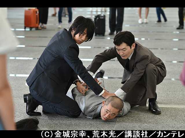 #3 2017/8/1放送 危機!裏切りと追跡 真犯人は!?