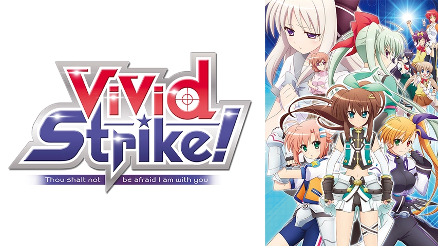 Vivid Strike フジテレビの人気ドラマ アニメ Tv番組の動画が見放題 Fod