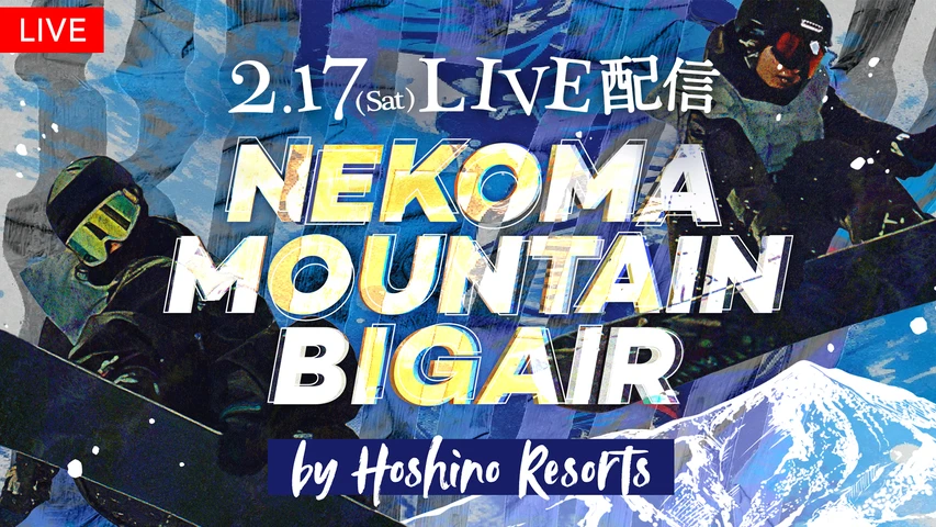NEKOMA MOUNTAIN BIG AIR by Hoshino Resorts 2024