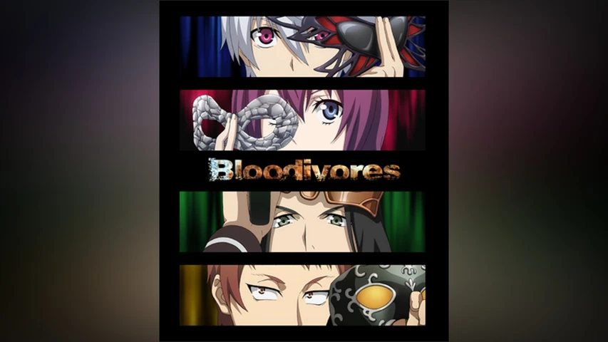 Bloodivores (ブラッディヴォーレス)