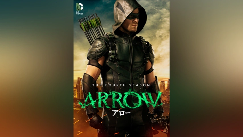 ARROW/アロー ＜ファイナル・シーズン＞｜フジテレビの人気