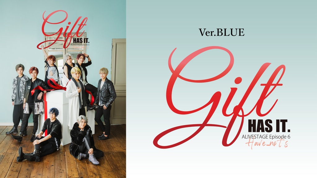 2.5次元ダンスライブ「ALIVESTAGE」Episode 6『Gift』Ver.BLUE｜フジ