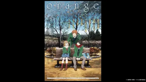 orange -未来-｜フジテレビの人気ドラマ・アニメ・TV番組の動画が見