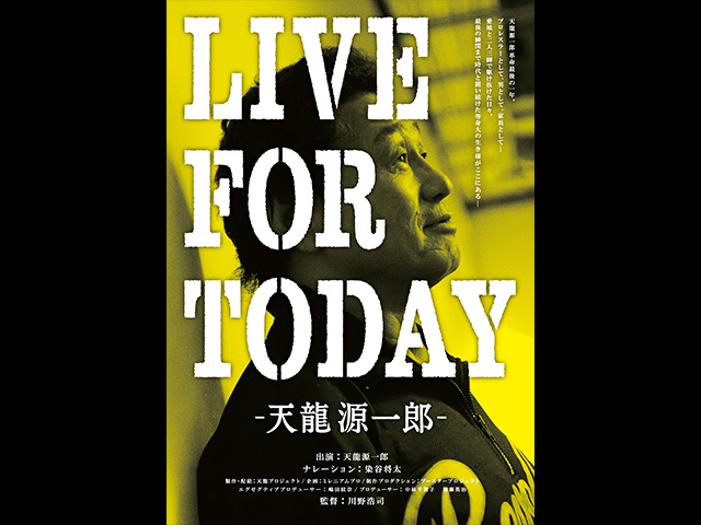 LIVE FOR TODAY-天龍源一郎-